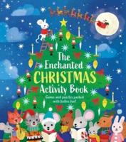 The Enchanted Christmas Activity Book