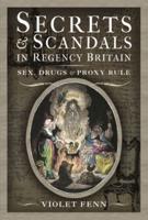 Secrets and Scandals in Regency Britain