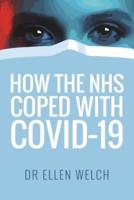 How the NHS Coped With COVID-19