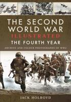The Second World War Illustrated. The Fourth Year