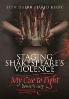 Staging Shakespeare's Violence