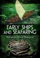 Early Ships and Seafaring