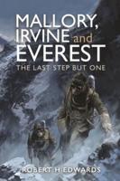 Mallory, Irvine and Everest