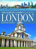 The Science Lover's Guide to London