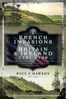 French Invasions of Britain and Ireland, 1797-1798