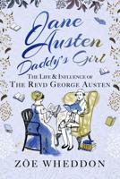 Jane Austen - Daddy's Girl
