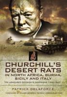 Churchill's Desert Rats in North Africa, Burma, Sicily and Italy