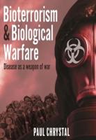 Bioterrorism and Biological Warfare