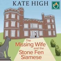 The Missing Wife and the Stone Fen Siamese