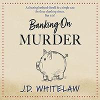 Banking on Murder