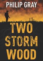 Two Storm Wood