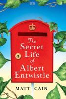 The Secret Life of Albert Entwistle