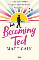 Becoming Ted