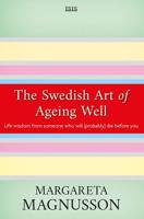The Swedish Art of Ageing Well