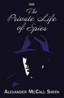 The Private Life of Spies