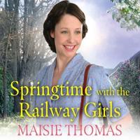 Springtime With the Railway Girls