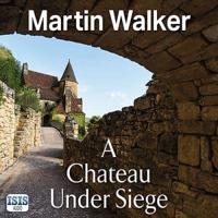 A Chateau Under Siege