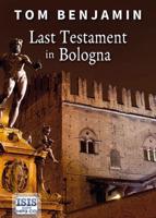 Last Testament In Bologna