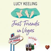 Just Friends in Vegas