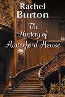 The Mystery of Haverford House