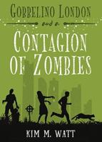 Gobbelino London & A Contagion of Zombies