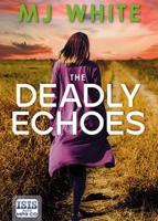 The Deadly Echoes