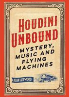 Houdini Unbound