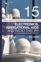 Electronics, Navigational Aids and Radio Theory for Electrotechnical Officers