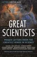 Letters for the Ages Great Scientists