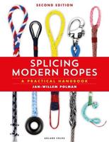 Splicing Modern Ropes 2nd Edition