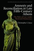 Amnesty and Reconciliation in Late Fifth-Century Athens