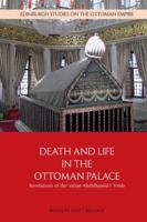 Death and Life in the Ottoman Palace