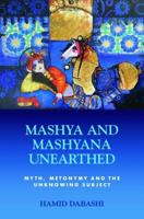 Mashya and Mashyana Unearthed