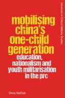 Mobilising China's One-Child Generation