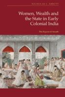 Women, Wealth and the State in Early Colonial India
