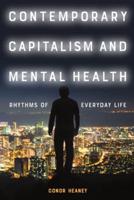 Contemporary Capitalism and Mental Health