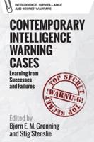 Contemporary Intelligence Warning Cases