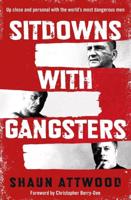 Sitdowns With Gangsters