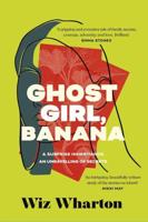 Ghost Girl, Banana