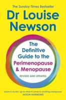 The Definitive Guide to the Perimenopause & Menopause