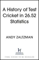 A History of Test Cricket in 25.41 Statistics