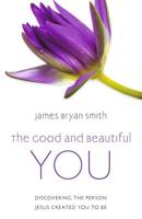 The Good and Beautiful You