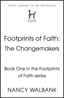Footprints of Faith: The Changemakers