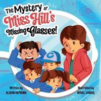 The Mystery of Miss Hill's Missing Glasses
