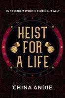Heist For A Life