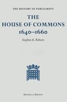 The History of Parliament: The House of Commons 1640-1660 [9 Volume Set]