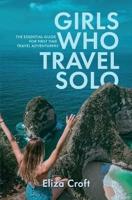 Girls Who Travel Solo