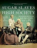 Sugar, Slaves and High Society