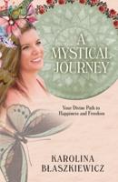 A Mystical Journey