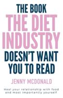 The Book the Diet Industry Doesn't Want You to Read